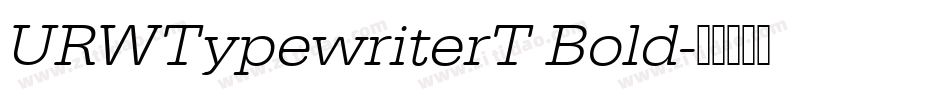 URWTypewriterT Bold字体转换